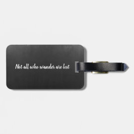 さまよい人はみな引用文ではない失った |荷物タグ ラゲッジタグ