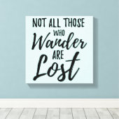 さまよい人ばかりではない失った キャンバスプリント (インサイチュ (ウッドフロア))