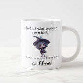 さまよい人ばかりではな失ったい。 ジャンボコーヒーマグカップ (右)