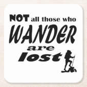 さまよい歩く人々が全てコースターではない失った スクエアペーパーコースター (正面)