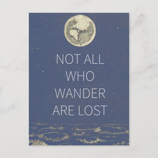 さまよい歩く者は皆青失った色の月と地球ばかりではない ポストカード (正面)