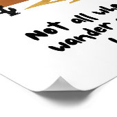 さまよい者は誰でも失ったない – 自然イラストレーション ポスター (角)