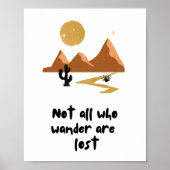 さまよい者は誰でも失ったない – 自然イラストレーション ポスター (正面)