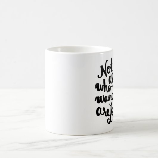 さまようすべてが失ったマグではないです コーヒーマグカップ (中央)