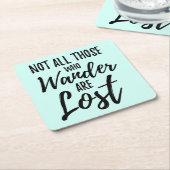 さまよう者は皆いな失ったい スクエアペーパーコースター (アングル)