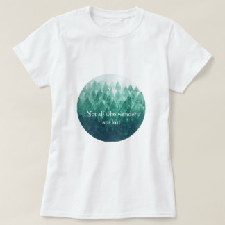 さまよう者は皆無だ失った – 霧の森 Tシャツ