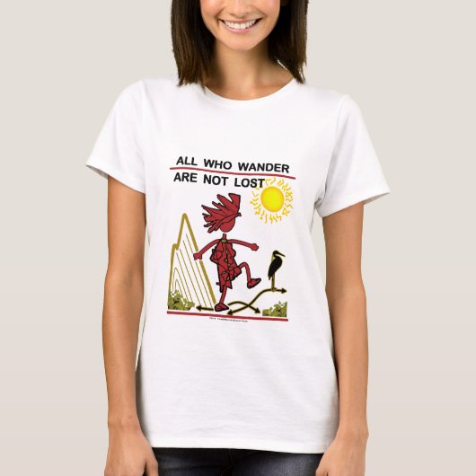 さまよったり及び夢を見るすべて Tシャツ (正面)