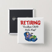 さようならがらくた、こんにちは昼寝の退職Pin 缶バッジ (正面&裏面)