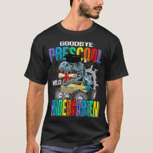 さようならプリスクールこんにちは幼稚園モンスタートラック Tシャツ