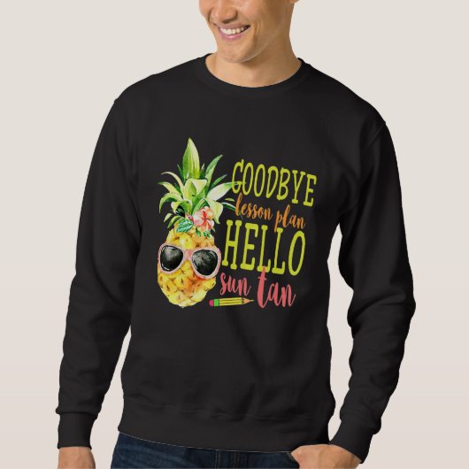 さようならレッスンプランHello Sun Tan Tee Pineapple Te スウェットシャツ (正面)