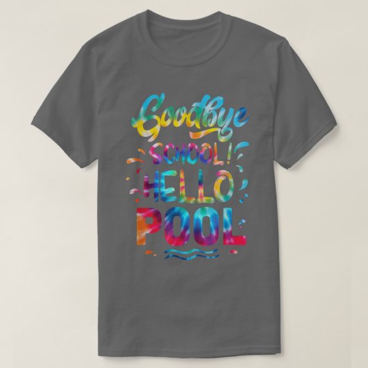 さようなら学校ハロープール学校夏の最終日 Tシャツ (デザイン正面)