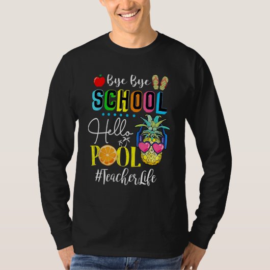 さようなら学校 こんにちはプール 先生 学生 生活 グラ Tシャツ (正面)