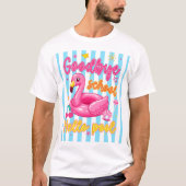 さようなら学校 こんにちはプール Tシャツ (正面)