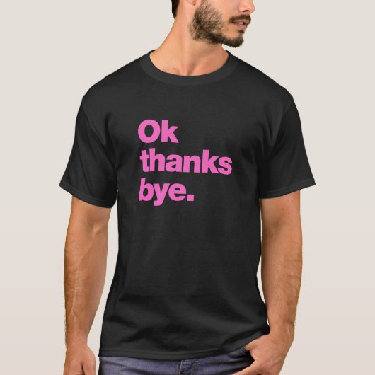 さようなら感謝していな Tシャツ (正面)