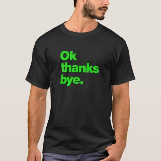 さようなら感謝していな Tシャツ (正面)
