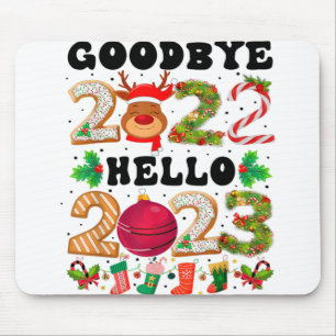 さようなら2022 Hello 2023ハッピーニューイヤーおもしろいChris マウスパッド