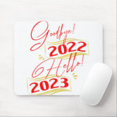 さようなら2022 Hello 2023 おもしろい新年2023 マウスパッド (マウス)