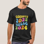 さようなら2023 Hello 2024新年Tシャツ Tシャツ (正面)