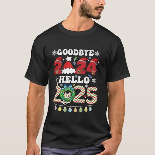 さようなら2024 Hello 2025新年ハッピーニューイヤーs Eve Chris Tシャツ (正面)