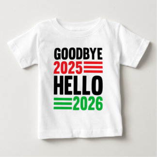 さようなら2025 Hello 2026 -祝s A Fresh Star ベビーTシャツ