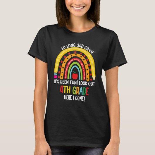 さようなら3年生!4年生になっちゃった!虹 Tシャツ (正面)