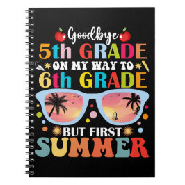 さようなら5年生こんにちは6年生が初夏 ノートブック