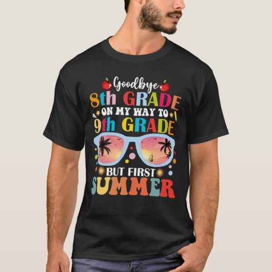 さようなら8年生こんにちは9年生が初夏 Tシャツ (正面)