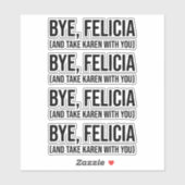さようなら、フェリシア（そしてカレンを連れて行け） シール (シート)