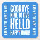 さよならおもしろい9へ5ハローハッピーアワー退職 スクエアペーパーコースター (正面)