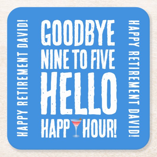 さよならおもしろい9へ5ハローハッピーアワー退職 スクエアペーパーコースター (正面)