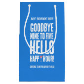 さよならおもしろい9へ5ハローハッピーアワー退職 スモールペーパーバッグ (正面)