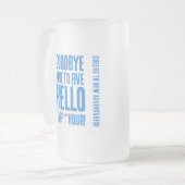 さよならおもしろい9へ5ハローハッピーアワー退職 フロストグラスビールジョッキ (正面左)