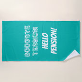 さよならテンションこんにちは年金おもしろい退職 ビーチタオル (正面)