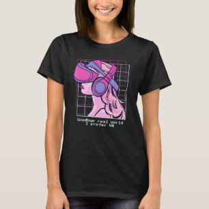 さよなら実在ワールド – Vrを好む – Vaporwave Virtu Tシャツ