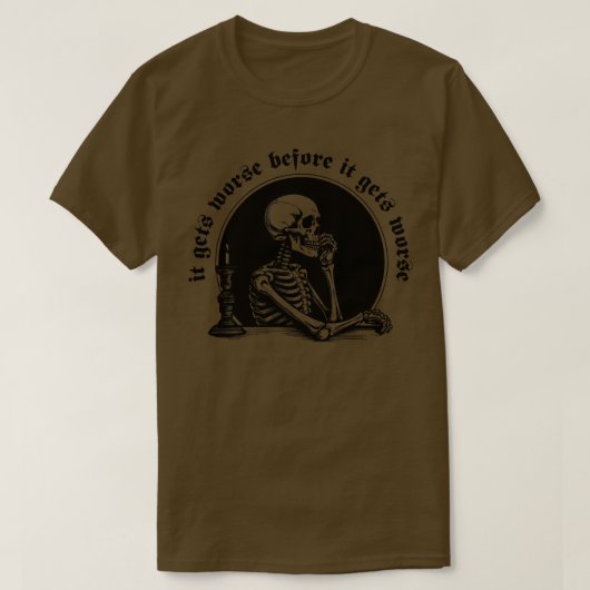 さらに悪くなる前に悪くなる Tシャツ (デザイン正面)
