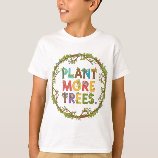 さらに木を植えよう Tシャツ (正面)