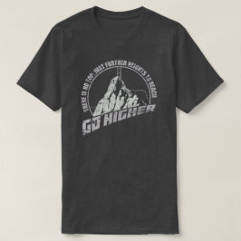 さらに高みへ Tシャツ