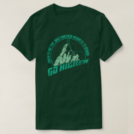 さらに高みへ Tシャツ