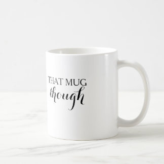 しかしそのマグ コーヒーマグカップ