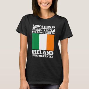 しかしアイルランドはアイルランドのルーツが重要だ Tシャツ