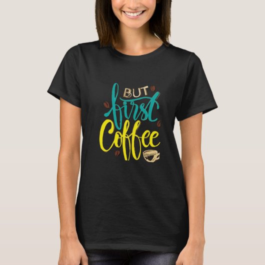 しかしファーストコーヒー女子のTシャツ Tシャツ (正面)