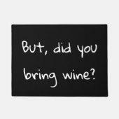 しかしワインを持って来ましたか。 ドアマット (正面)