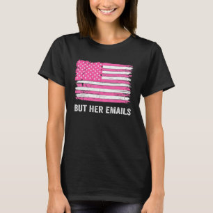 しかし彼女の電子メールはヒラリー・共和党員が涙をおもしろい流す Tシャツ