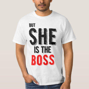 しかし彼女はボスのカップルの人のTシャツです Tシャツ