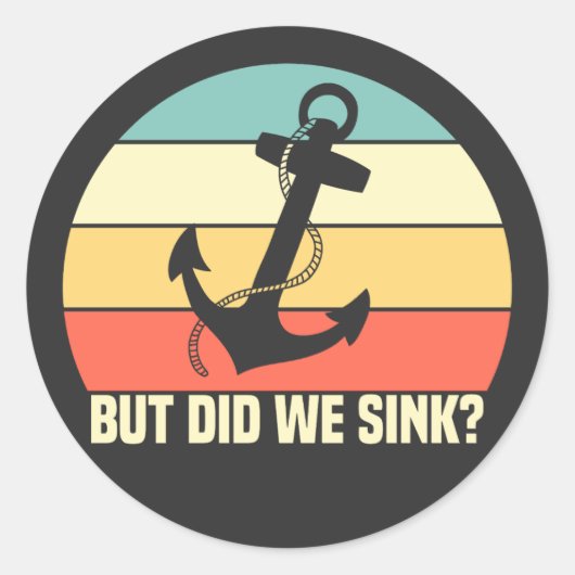 しかし我々はボート好きセーラーボートを沈おもしろいんだ ラウンドシール (正面)