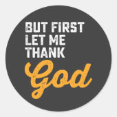 しかし最初に神を感謝してい許せ ラウンドシール (正面)