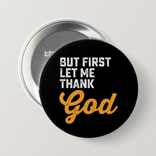 しかし最初に神を感謝してい許せ 缶バッジ (正面&裏面)
