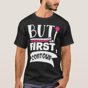 しかし最初のコンターおもしろい美しい引用文 Tシャツ