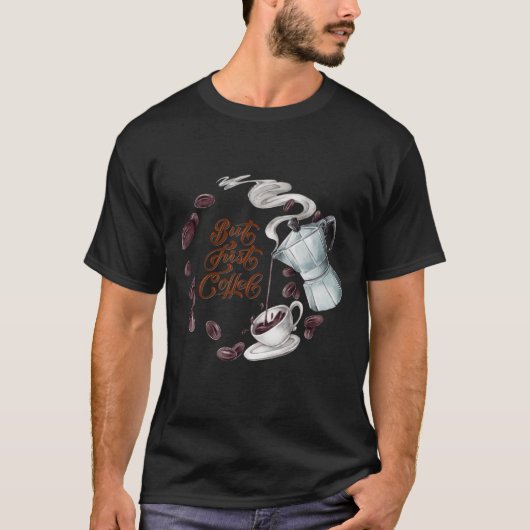 しかし最初のコーヒーおもしろい Tシャツ (正面)