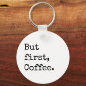 しかし最初のコーヒー キーホルダー (正面)